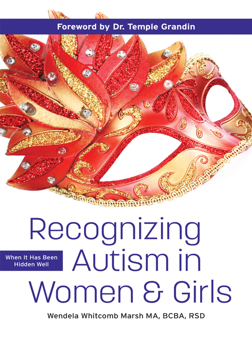 Title details for Recognizing Autism in Women and Girls by Wendela Whitcomb Marsh - Available